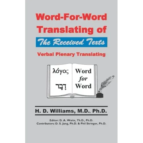 Word-For-Word Translating of The Received Texts, Verbal Plenary Translating