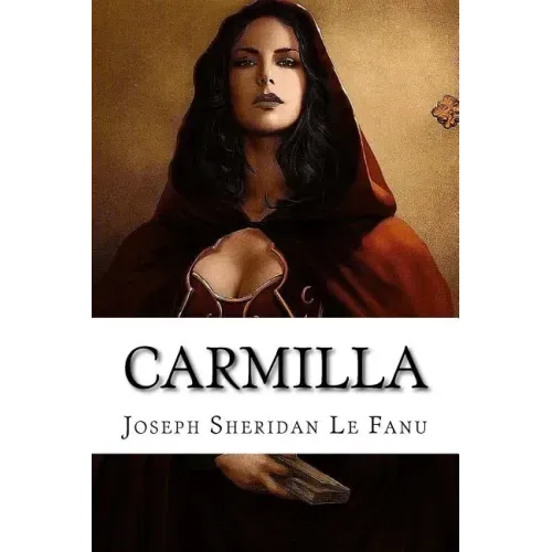 Carmilla Joseph Sheridan Le Fanu