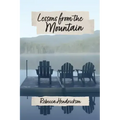 Lessons from the Mountain