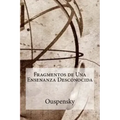 Fragmentos de Una Ensenanza Desconocida