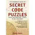 The Mammoth Book of Secret Code Puzzles