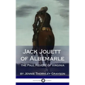Jack Jouett of Albemarle: the Paul Revere of Virginia (Hardcover)
