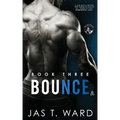 Bounce: Book Three of The Grid Series