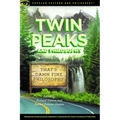 Twin Peaks and Philosophy: That's Damn Fine Philosophy!