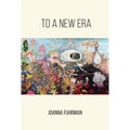 To a New Era
