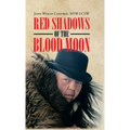 Red Shadows of the Blood Moon