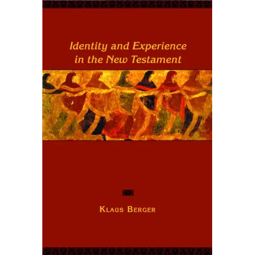 Identity and Experience in the New Testament