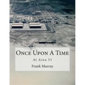 Once Upon A Time: At Area 51