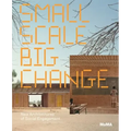 Small Scale, Big Change: New Architectures of Social Engagement