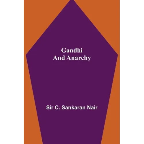 Gandhi and Anarchy