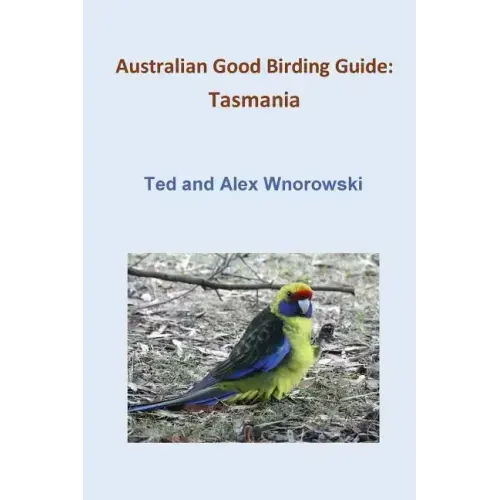 Australian Good Birding Guide: Tasmania