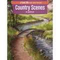 Country Scenes in Acrylic
