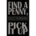 Find a Penny, Pick It Up