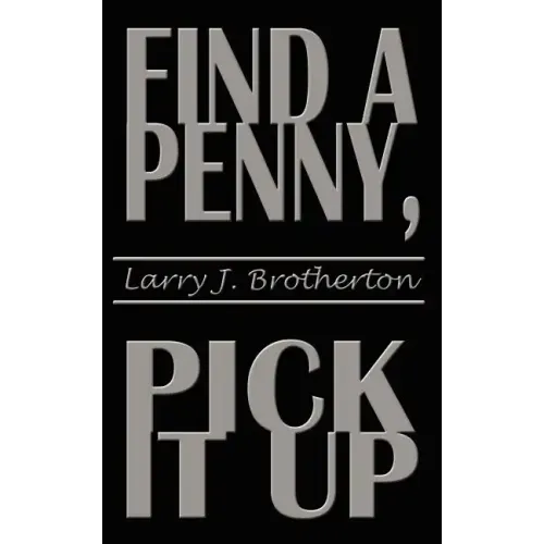 Find a Penny, Pick It Up