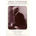 Emile Durkheim on Morality and Society