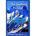 The Svalbard Passage: Anniversary Edition