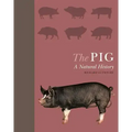 The Pig: A Natural History