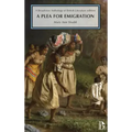 A Plea for Emigration; Or Notes of Canada West: A Broadview Anthology of British Literature Edition
