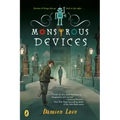 Monstrous Devices