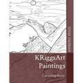 KRiggsArt Paintings: Colouring Book