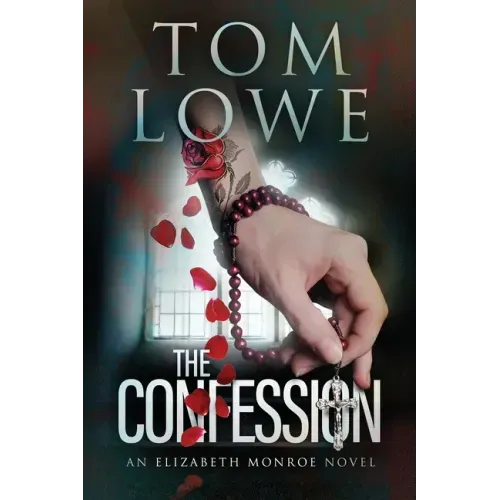 The Confession: An Elizabeth Monroe Novel