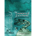 Thunder & Lightning: Weather Past, Present, Future