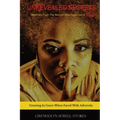 Unrevealed Secrets: Memoirs from The Woman Who Gave God A YES