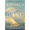 A World on the Wing: The Global Odyssey of Migratory Birds