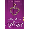 At Home in Your Heart: Inviting Christ Into Every Room