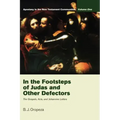 In the Footsteps of Judas and Other Defectors