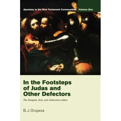 In the Footsteps of Judas and Other Defectors
