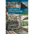 Landscapes of Difficult Heritage