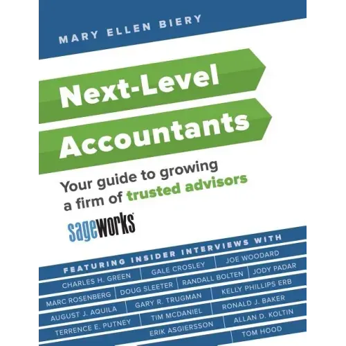 Next-Level Accountants: Your guide to growing a firm of trusted advisors
