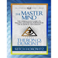 The Master Mind (Condensed Classics): The Unparalleled Classic on Wielding Your Mental Powers from the Author of the Kybalion