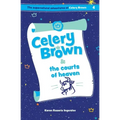 Celery Brown and the courts of heaven