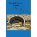 Placer Gold Deposits of Alaska