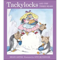 Tackylocks and the Three Bears
