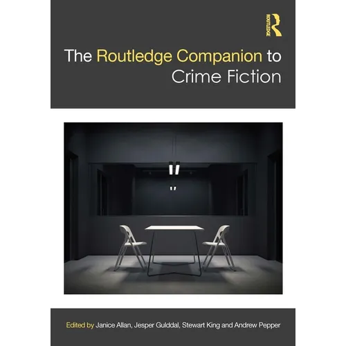The Routledge Companion to Crime Fiction