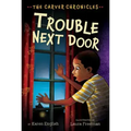 Trouble Next Door