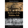 Raiders of the Hidden Ark: The story of the Parker expedition to Jerusalem