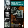 Ferenczi's Influence on Contemporary Psychoanalytic Traditions: Lines of Development--Evolution of Theory and Practice over the Decades