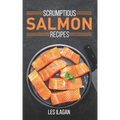 Scrumptious Salmon Recipes
