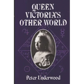 Queen Victoria's Other World
