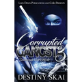 Corrupted by a Gangsta 3: Diamonds and Glocks