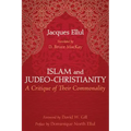 Islam and Judeo-Christianity: A Critique of Their Commonality