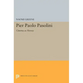 Pier Paolo Pasolini: Cinema as Heresy