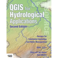 QGIS for Hydrological Applications - Second Edition: Recipes for Catchment Hydrology and Water Management