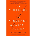 On Violence and on Violence Against Women