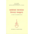Medieval Christian Literary Imagery: A Guide to Interpretation