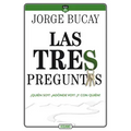 Las Tres Preguntas: ¿Quién Soy? ¿Adónde Voy? ¿Y Con Quién?